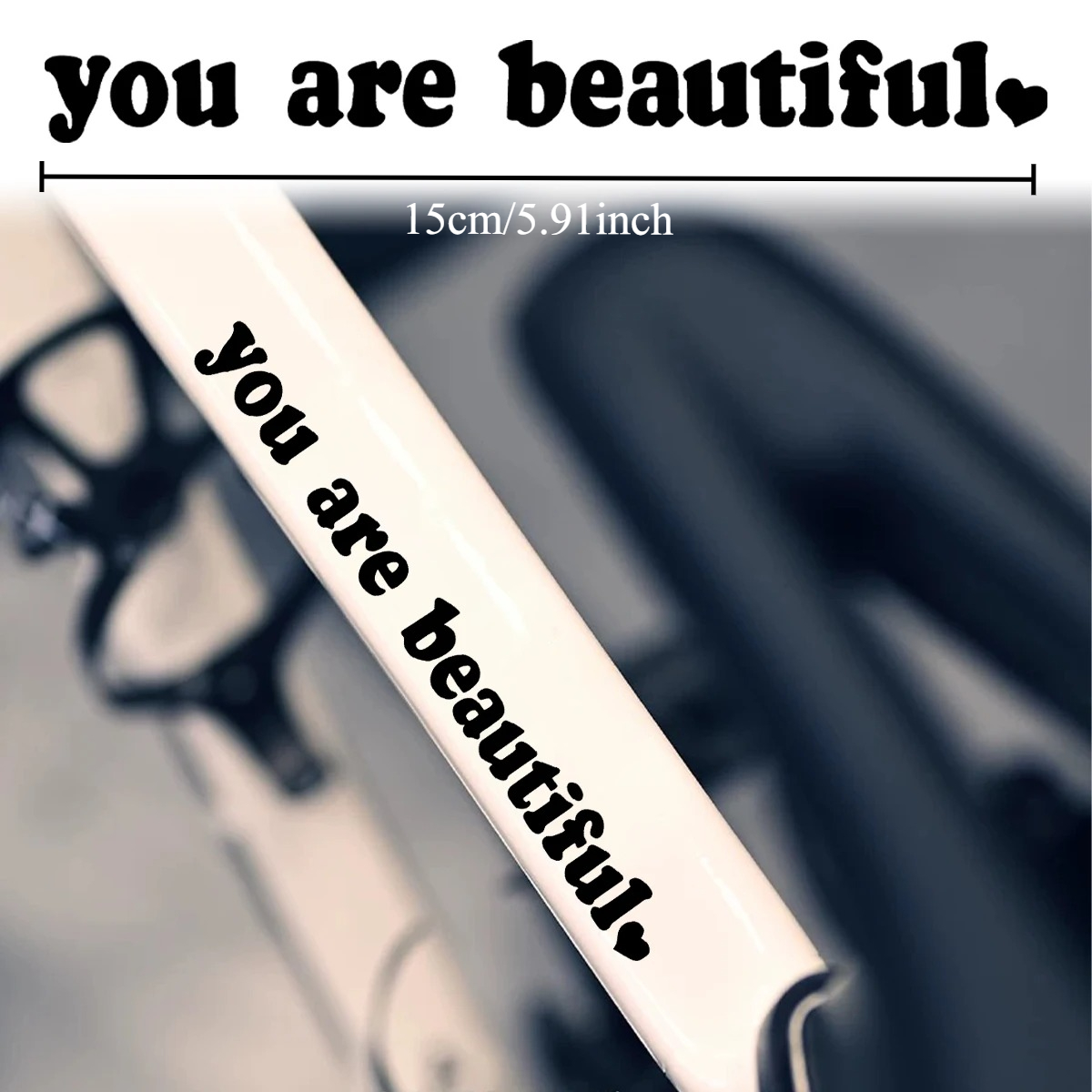 Cycling Quote - 2PCS You Are Beautiful Heart Quote